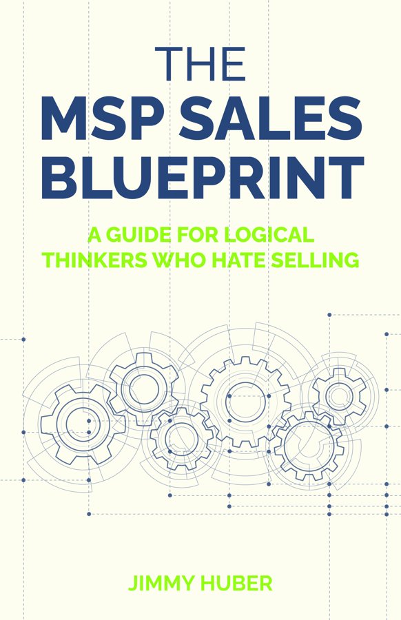 The MSP Sales Blueprint by Jimmy Huber
